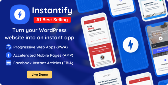 instantify pwa & google amp & instant articles for